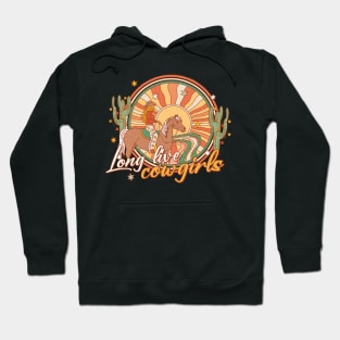 Cowgirl, Horses, Boho Western Sayings Long Live Cowgirls, Cactus Desert Hoodie